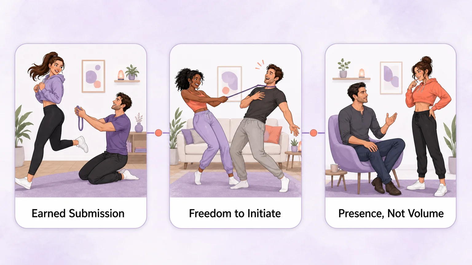 Three drivers of the brat tamer psychology: earned submission, freedom to initiate, presence not volume