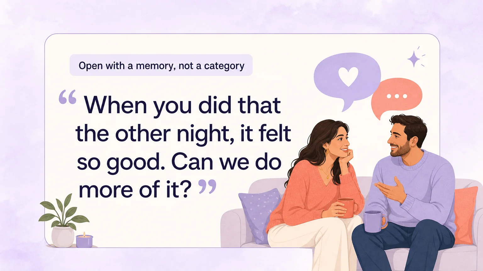 Conversation opener card: open with a memory, not a category, with a ready-to-say line