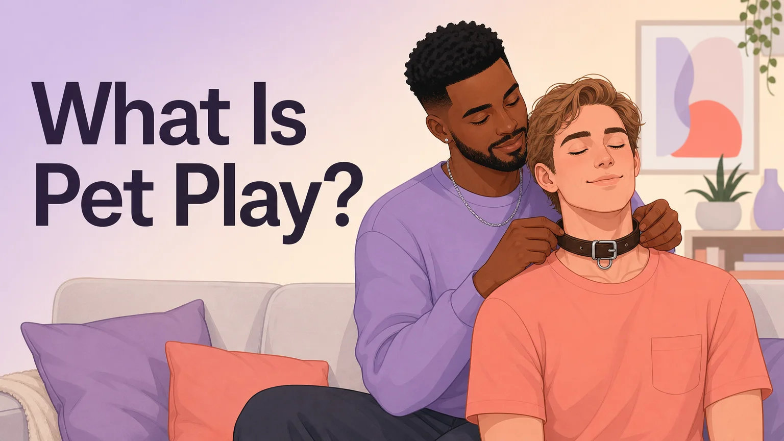 What Is Pet Play? A couple shares an intimate moment as one partner gently places a collar around the other's neck in a softly lit living room