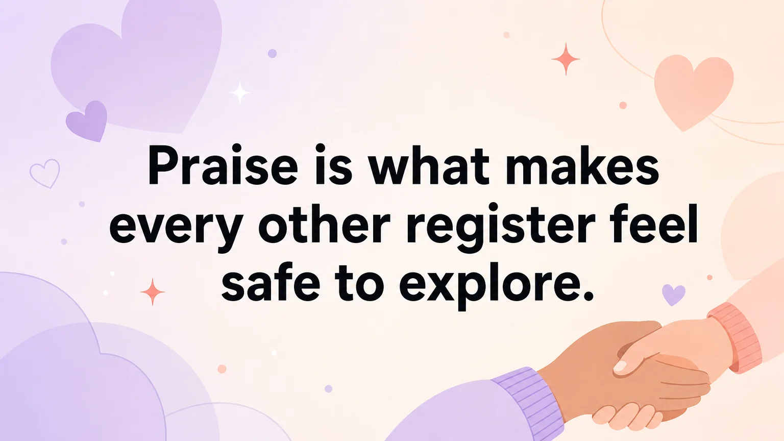 Shareable quote card reading Praise is what makes every other register feel safe to explore with pastel hearts behind the text