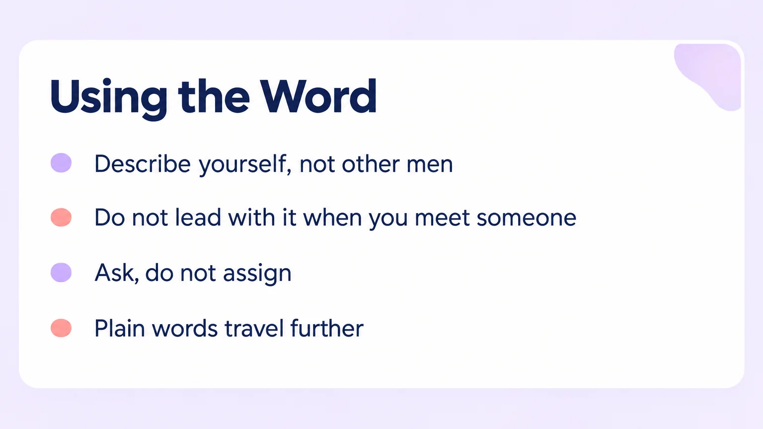 Reference card listing four rules for using the term: describe yourself, do not lead with it, ask rather than assign, and prefer plain words